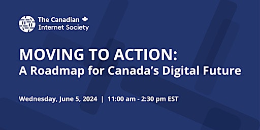 Imagem principal do evento Moving to Action: A Roadmap for Canada’s Digital Future