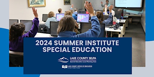 SELPA Special Education Summer Institute  primärbild