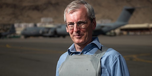 Kabul: Final Call – in conversation with Sir Laurie Bristow