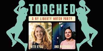 Imagem principal do evento Torched: A NY Liberty Watch Party
