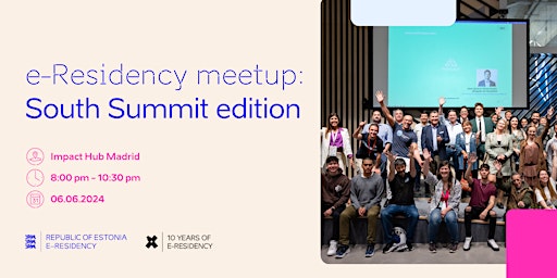 Hauptbild für e-Residency Meetup: South Summit edition