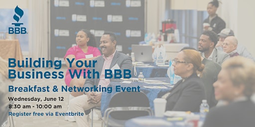 Imagem principal do evento Building Your  Business with BBB: Summer Session