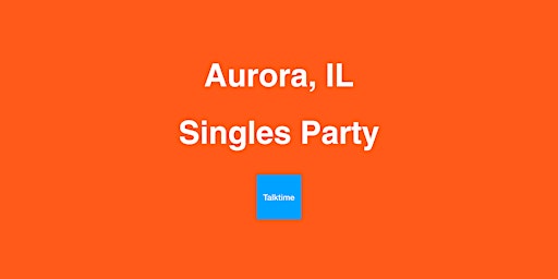 Singles Party - Aurora primary image