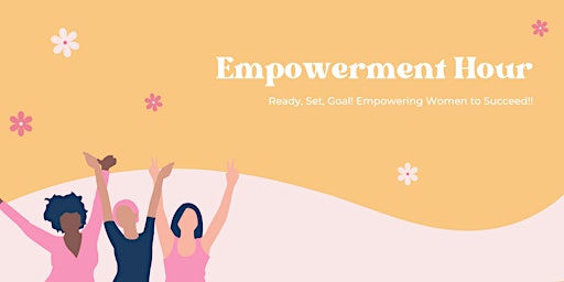 Imagen principal de Empowerment Hour