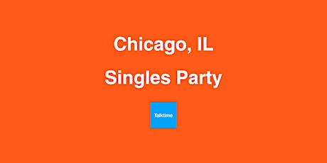 Singles Party - Chicago