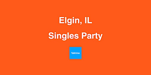 Primaire afbeelding van Singles Party - Elgin
