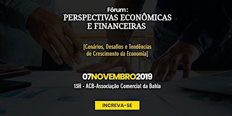 Imagem principal do evento FÓRUM: PERSPECTIVAS ECONÔMICAS E FINANCEIRAS