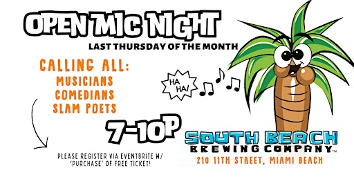 Primaire afbeelding van OPEN MIC NIGHT @ South Beach Brewing Company!