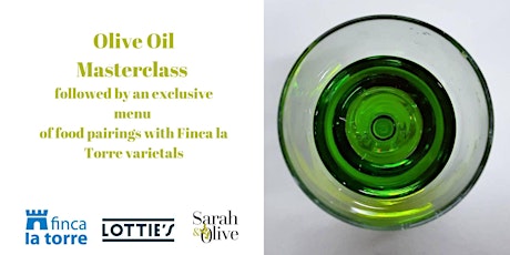 Olive Oil Tasting Masterclass with Finca la Torre followed by dinner