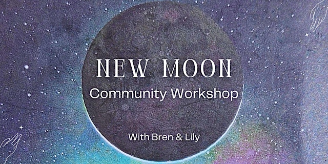 New Moon Community Workshop primary image