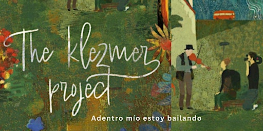 Imagem principal do evento Argentina´´´ s film screening: "The Klezmer project"