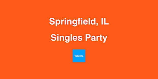 Primaire afbeelding van Singles Party - Springfield