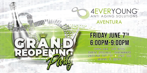 4Ever Young Aventura Re-grand Opening primary image