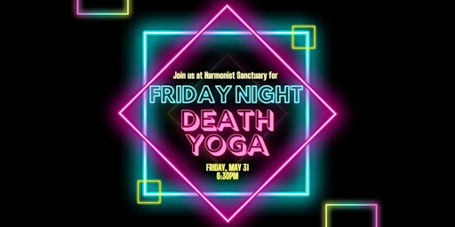 Imagem principal do evento Friday Night Death Yoga