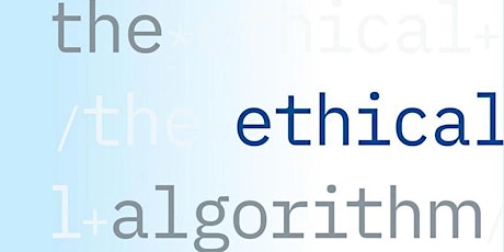 Michael Kearns - The Ethical Algorithm primary image