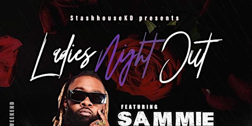 Sammie performing live Ladies Night Out ! primary image