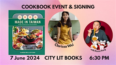 Made in Taiwan: Cookbook Event with Clarissa Wei and Kevin Pang