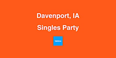 Primaire afbeelding van Singles Party - Davenport