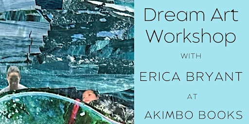 Imagem principal do evento Dream Art Collage Workshop with Erica Byrant