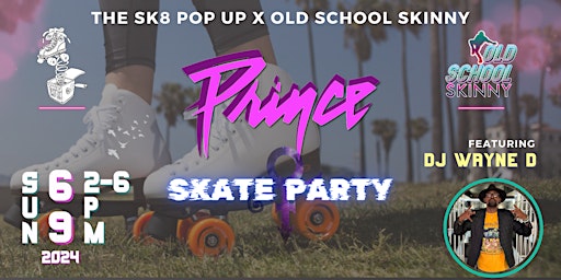 Hauptbild für PRINCE:  Skate Party