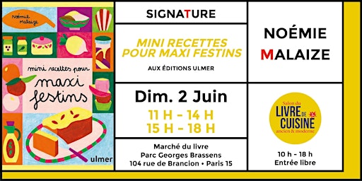 Hauptbild für Noémie Malaize en signature au Salon du livre de cuisine ancien et moderne