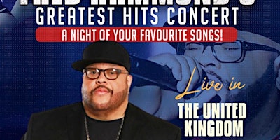 Imagen principal de Fred Hammond's "Greatest Hits Concert" A Night of Your Favourite Songs - Live In Birmingham UK