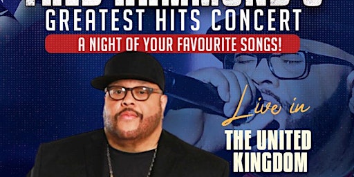 Imagem principal do evento Fred Hammond's "Greatest Hits Concert" A Night of Your Favourite Songs - Live In Birmingham UK