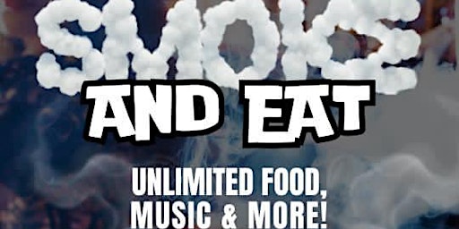 Immagine principale di Smoke and Eat: A private party w/ unlimited food & smoking with live music. 