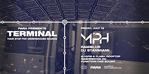 Para Presents Terminal: MPH w/ Ramblur and DJ StanMiami primary image