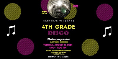 Image principale de Martha's Vineyard 4th Grade Disco Party