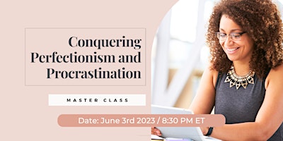 Perfectionism/Procrastination Online Class/High Performing-Women/ Nashville primary image