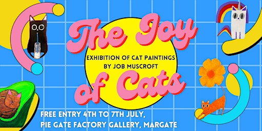 The Joy Of Cats - An Exhibition Of Kawaii  Cat Paintings By Job Muscroft
