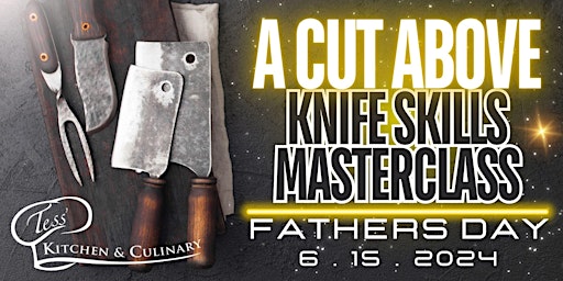 Hauptbild für A Cut Above: Knife Skills Masterclass