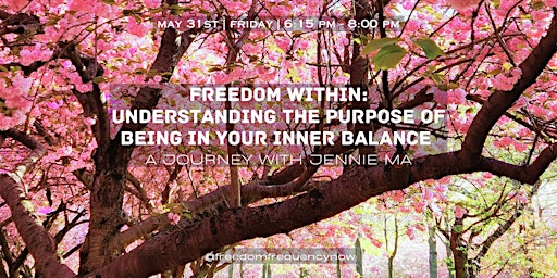 Imagem principal do evento Freedom Within: understanding The Purpose of Being in Your Inner Balance