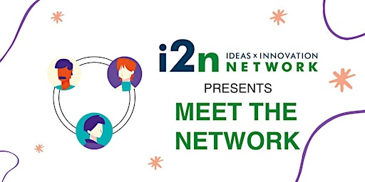 Primaire afbeelding van i2n Presents:  Meet the Network