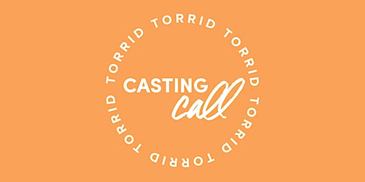 Primaire afbeelding van Torrid Continues Nationwide Model Search With A Casting Call In San Antonio