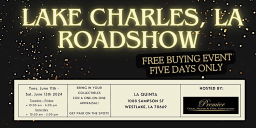 Imagem principal de LAKE CHARLES, LA ROADSHOW: Free 5-Day Only Buying Event!