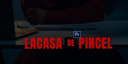 Imagem principal do evento La casa de Pincel - Photoshop Actions Ayrton Borges é Bom Mesmo?