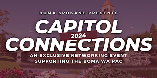 Capitol Connections: A BOMA Networking Event Supporting BOMA WA PAC  primärbild