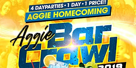 AGGIE HOMECOMING BARCRAWL GHOE 2019- 4 DAYPARTIES, 4 CLUBS, 1 PRICE! #NCAT primary image