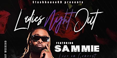 Sammie performing live Ladies Night Out !