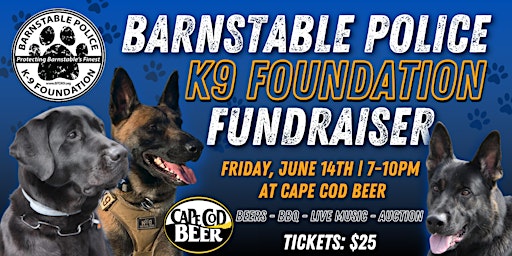 Primaire afbeelding van Barnstable Police K9 Foundation Fundraiser at Cape Cod Beer