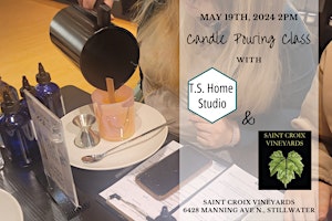 Candle Pouring Class at Saint Croix Vineyard primary image