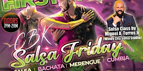 First Fridays CBK Salsa Friday @ Michella’s Nightclub