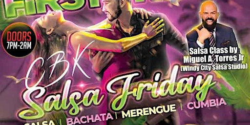 Primaire afbeelding van First Fridays CBK Salsa Friday @ Michella’s Nightclub