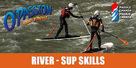 Brevet - River 1 Stand Up Paddleboard Skills (Paddle Canada)