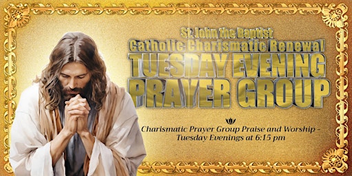 Primaire afbeelding van Christ-in-the-City - Charismatic Prayer Group -  Praise and Worship Tuesday