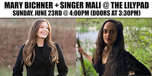 Primaire afbeelding van Mary Bichner and Singer Mali at the Lilypad