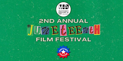 2nd Annual Monterey Juneteenth Film Festival primary image