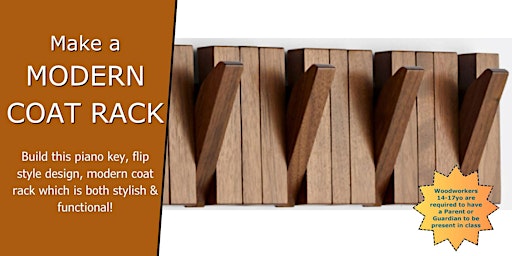 Teens Woodworking: Modern "Piano" Wall Mounted Coat Rack primary image